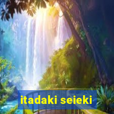 itadaki seieki